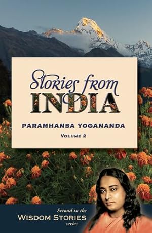 Imagen del vendedor de Stories from India, Volume 2 (Wisdom Stories) by Yogananda, Paramhansa [Paperback ] a la venta por booksXpress