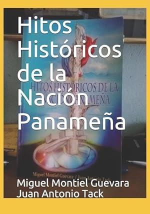 Seller image for Hitos Histricos de la Nacin Panamea for sale by moluna