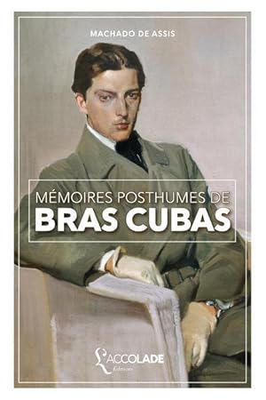 Bild des Verkufers fr Mmoires posthumes de Brs Cubas: bilingue portugais/franais (+ audio intgr) zum Verkauf von moluna