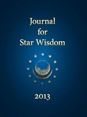 Seller image for Journal for Star Wisdom 2013 (Star Wisdom 2020) [Soft Cover ] for sale by booksXpress