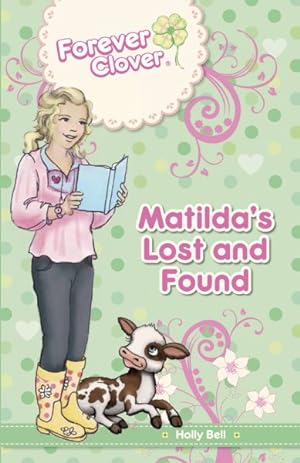 Seller image for Matilda's Lost and Found for sale by GreatBookPrices