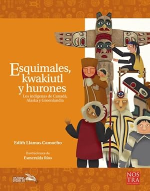 Seller image for Esquimales, Kwakiutl y Hurones -Language: spanish for sale by GreatBookPrices