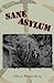 Seller image for Sane Asylum [Soft Cover ] for sale by booksXpress