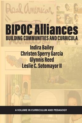 Seller image for BIPOC Alliances: Building Communities and Curricula for sale by moluna