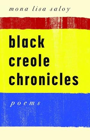 Seller image for Black Creole Chronicles by Saloy, Mona Lisa [Paperback ] for sale by booksXpress