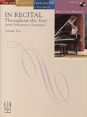 Seller image for In Recital® Throughout the Year, Vol 2 Bk 3: with Performance Strategies (Fjh Pianist's Curriculum, 2) by DIST - CONSIGNED [Paperback ] for sale by booksXpress