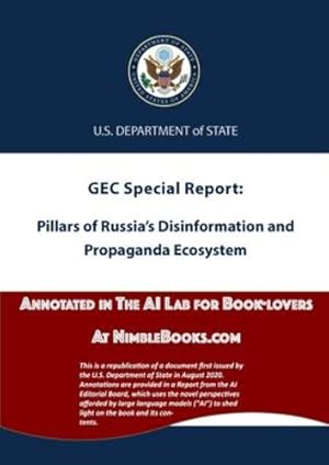 Seller image for Pillars of Russia's Disinformation and Propaganda Ecosystem: Annotated in the AI Lab at NimbleBooks.com (Russia Public Domain) [Soft Cover ] for sale by booksXpress