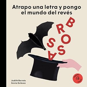 Bild des Verkufers fr Joan Brossa : Atrapo Una Letra Y Pongo El Mundo Del Revs -Language: spanish zum Verkauf von GreatBookPrices