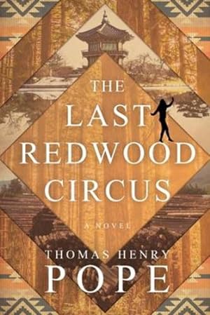 Seller image for The Last Redwood Circus by Pope, Thomas Henry [Paperback ] for sale by booksXpress