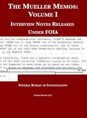 Image du vendeur pour The Mueller Memos: Interview Notes Released Under FOIA (Foia Reading Room) [Hardcover ] mis en vente par booksXpress