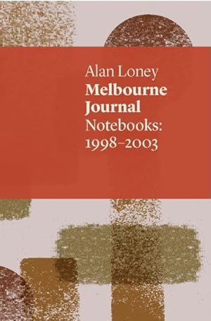 Seller image for Melbourne Journal : Notebooks 1998-2003 for sale by GreatBookPrices