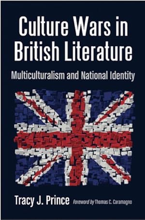 Seller image for Culture Wars in British Literature : Multiculturalism and National Identity for sale by GreatBookPrices
