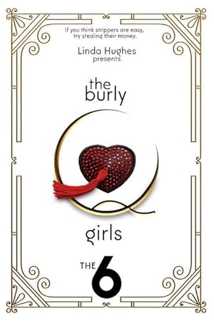 Bild des Verkufers fr The Burly-Q Girls: The 6 zum Verkauf von moluna