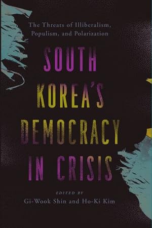 Immagine del venditore per South Korea  s Democracy in Crisis [Soft Cover ] venduto da booksXpress