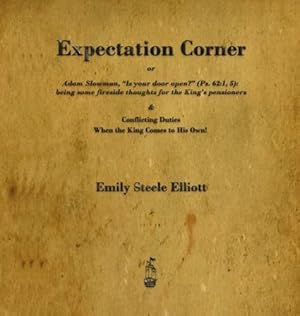 Seller image for Expectation Corner: Or Adam Slowman, Is Your Door Open? by Elliott, Emily Steele [Hardcover ] for sale by booksXpress
