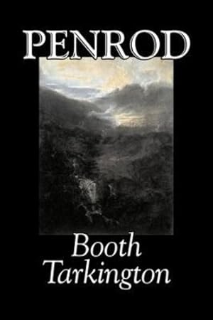 Seller image for Penrod by Booth Tarkington, Fiction, Political, Literary, Classics [Hardcover ] for sale by booksXpress