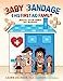 Seller image for Baby Bandage and His First Aid Family: Healing Little Hurts and Booboos [Soft Cover ] for sale by booksXpress