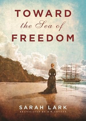 Immagine del venditore per Toward the Sea of Freedom venduto da GreatBookPrices