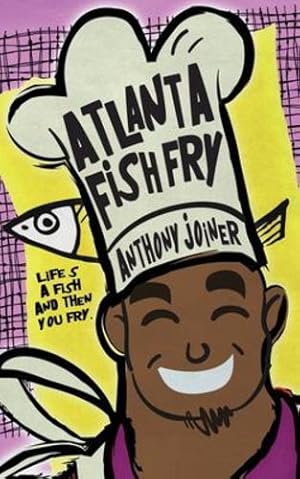 Seller image for Atlanta Fish Fry by Joiner, Anthony Aj [Paperback ] for sale by booksXpress