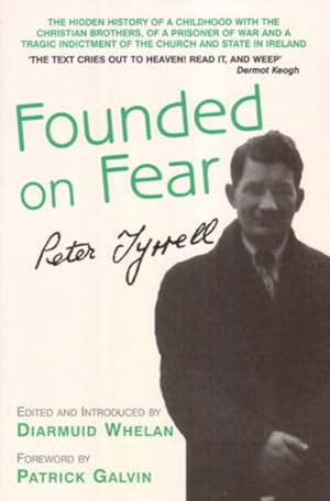 Imagen del vendedor de Founded on Fear : Letterfrack Industrial School, War And Exile a la venta por GreatBookPrices