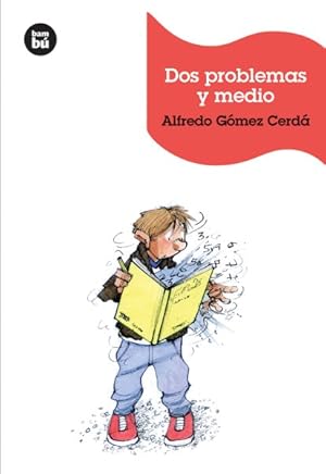 Seller image for Dos problemas y medio -Language: spanish for sale by GreatBookPrices
