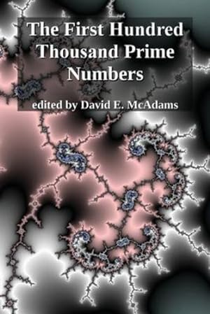 Imagen del vendedor de The First Hundred Thousand Prime Numbers [Paperback ] a la venta por booksXpress
