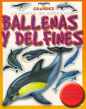 Seller image for Ballenas y delfines / Whales and Dolphins -Language: Spanish for sale by GreatBookPrices