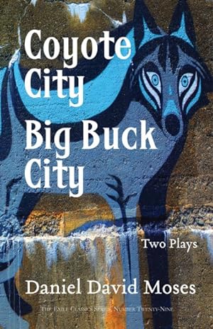 Seller image for Coyote City / Big Buck City : Two Plays for sale by GreatBookPrices