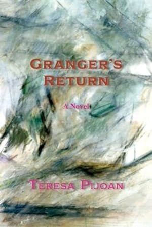 Seller image for Granger's Return, Sequel to Granger's Threat by Teresa Pijoan, PhD [Paperback ] for sale by booksXpress