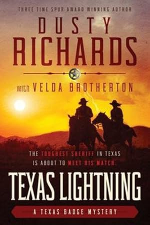 Seller image for Texas Lightning (The Texas Badge Mysteries) by Richards, Dusty, Brotherton, Velda [Paperback ] for sale by booksXpress