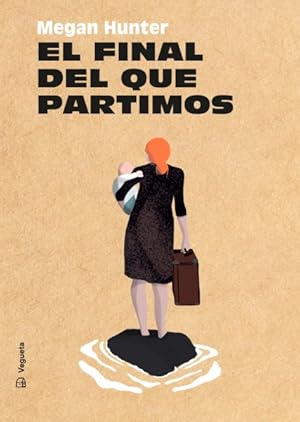 Seller image for El final del que partimos -Language: spanish for sale by GreatBookPrices