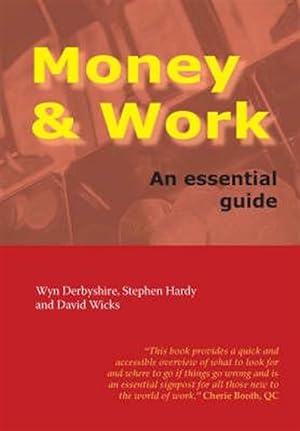 Seller image for Money and Work : An Essential Guide for sale by GreatBookPrices
