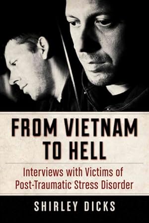 Seller image for From Vietnam to Hell : Interviews with Victims of Post-Traumatic Stress Disorder for sale by GreatBookPrices