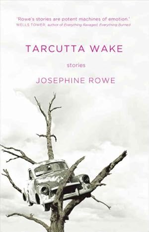 Seller image for Tarcutta Wake : Stories for sale by GreatBookPrices