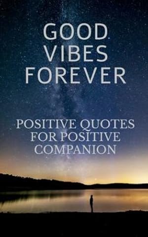 Seller image for Good Vibes Forever by Parashar, Chandan [Paperback ] for sale by booksXpress