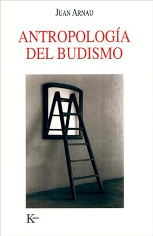 Seller image for Antropologia del Budismo/ Anthropology of Buddhism -Language: Spanish for sale by GreatBookPrices