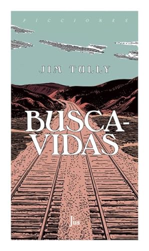Seller image for Buscavidas/ Beggars of Life : Memorias De Un Vagabundo/ a Hobo Autobiography -Language: spanish for sale by GreatBookPrices