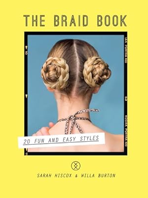 Seller image for Braid Book : 20 Fun and Easy Styles for sale by GreatBookPrices