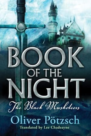 Bild des Verkufers fr Book of the Night : The Black Musketeers zum Verkauf von GreatBookPrices