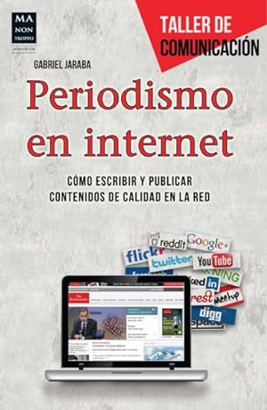Image du vendeur pour Periodismo en internet / Internet journalism : Como escribir y publicar contenidos de calidad en la red -Language: spanish mis en vente par GreatBookPrices