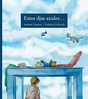 Seller image for Estos das azules? -Language: spanish for sale by GreatBookPrices