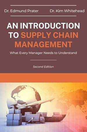 Bild des Verkufers fr An Introduction to Global Supply Chain Management: What Every Manager Needs to Understand [Soft Cover ] zum Verkauf von booksXpress