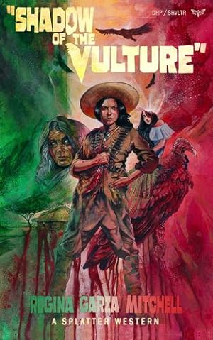 Bild des Verkufers fr Shadow of the Vulture (Splatter Western) by Mitchell, Regina Garza [Paperback ] zum Verkauf von booksXpress