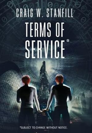 Seller image for Terms of Service: Subject to change without notice by Stanfill, Craig W [Hardcover ] for sale by booksXpress