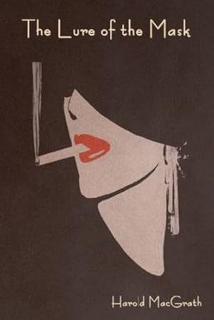 Imagen del vendedor de The Lure of the Mask [Soft Cover ] a la venta por booksXpress