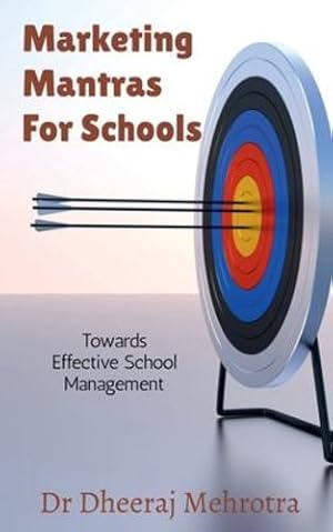 Seller image for Marketing Mantras For Schools by Mehrotra, Dheeraj [Paperback ] for sale by booksXpress