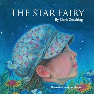 Seller image for The Star Fairy by Zuschlag, Chris [Paperback ] for sale by booksXpress