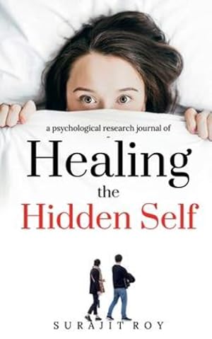 Seller image for Healing The Hidden Self by Roy, Surajit [Paperback ] for sale by booksXpress