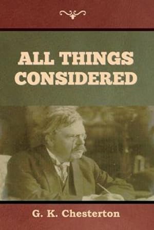 Bild des Verkufers fr All Things Considered by Chesterton, G K [Paperback ] zum Verkauf von booksXpress