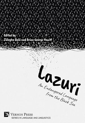 Seller image for Lazuri: An Endangered Language from the Black Sea (Language and Linguistics) [Hardcover ] for sale by booksXpress